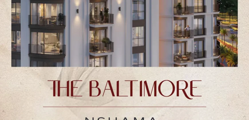 پروژه The BALTIMORE by NSHAMA در تاون اسکوئر